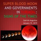 Super Blood Moon and Governments in Turmoil